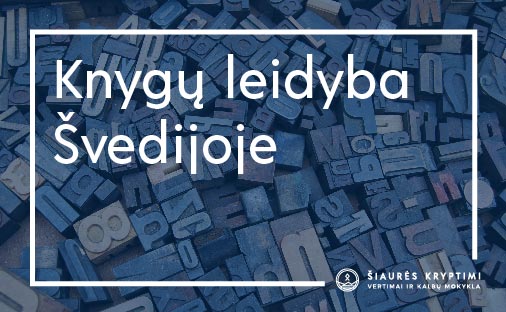 blogo įrašo paveikslėlis apie knygų leidybą Švedijoje