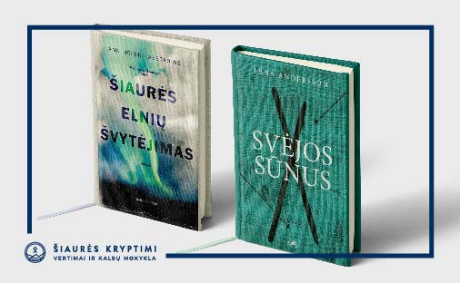 Lenos Andersson ,,Svėjos sūnus'' ir Ann-Helen Laestadius ,,Šiaurės elnių švytėjimas'' romanas paveikslėlis